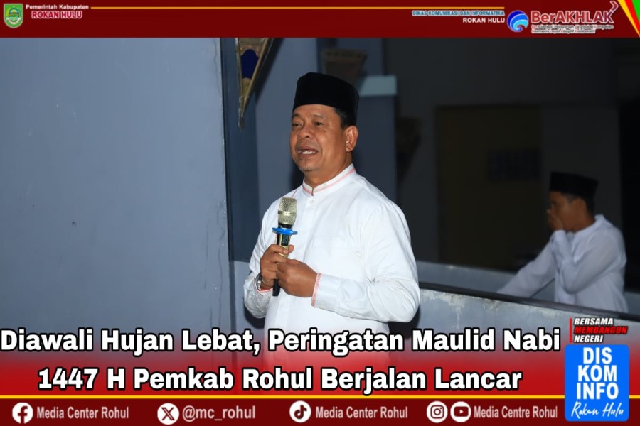 Diawali Hujan Lebat, Peringatan Maulid Nabi 1447 H Pemkab Rohul Berjalan Lancar