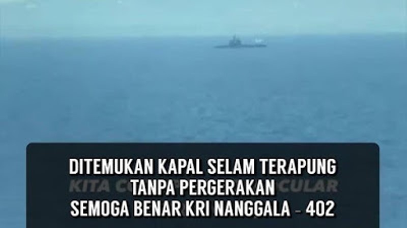 Beredar Video Kapal Selam Terapung, TNI: Itu KRI 404 Ardadedali