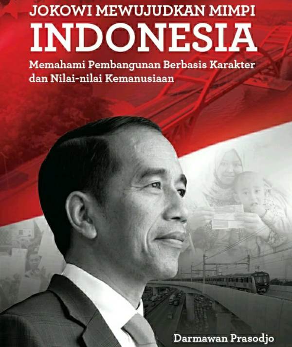 RILIS PELUNCURAN BUKU “JOKOWI MEWUJUDKAN MIMPI INDONESIA”