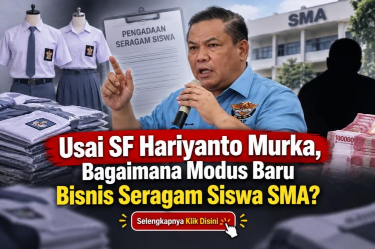 Usai SF Hariyanto Murka, Bagaimana Modus Baru Bisnis Pengadaan Seragam Siswa SMA