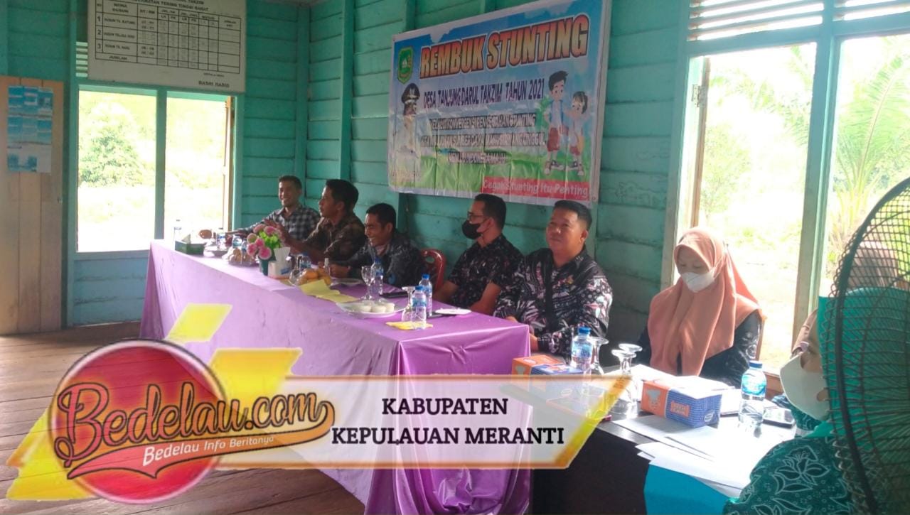 Desa Tanjung Darul Takzim Melaksanakan Rembuk Stunting Tahun 2021